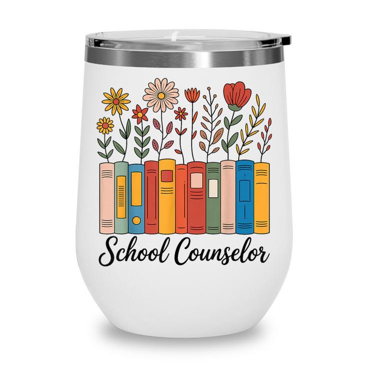 Cute Wildflower Book School Counseling Life School Counselor Wine Tumbler