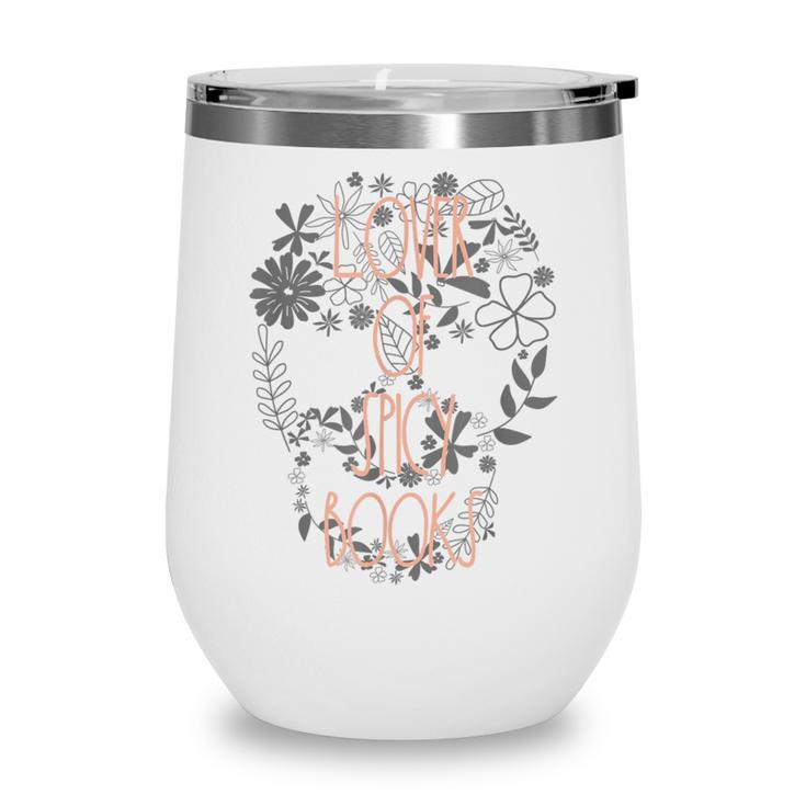 Dark Romance Book Lover Women Read Spicy Books Skeleton Dibs Wine Tumbler Dark Romance Book Lover Women Read Spicy Books Skeleton Dibs Wine Tumbler