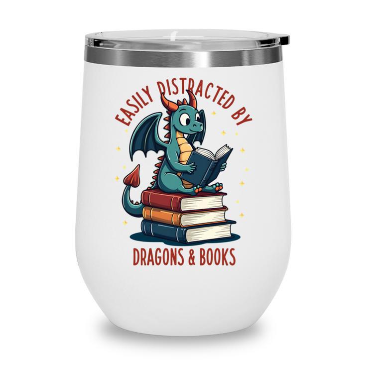 Dark Romance Romantasy Easily Distracted By Dragons & Books Wine Tumbler