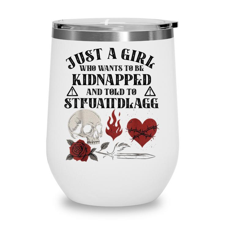 Dark Romance Smutt Book Merch Just A Good Girl STFUATTDLAGG Wine Tumbler
