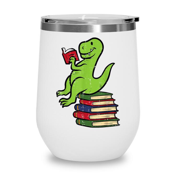 Dino Reading Read Reading Librarian Book Men Boys Kids Wine Tumbler Dino Reading Read Reading Librarian Book Men Boys Kids Wine Tumbler