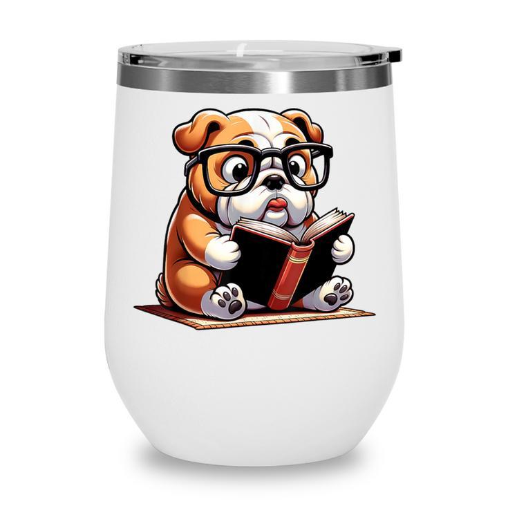 English Bulldog Reading a Book Dog For Men Women Girls Kids Wine Tumbler English Bulldog Reading a Book Dog For Men Women Girls Kids Wine Tumbler