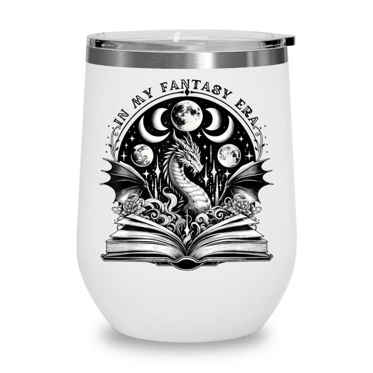 In My Fantasy Era Reading Fantasy Books Halloween Bookish Wine Tumbler
