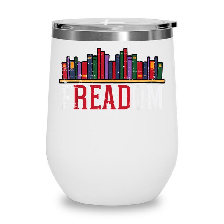 Freadom Shelf Read Reading Book Librarian Men Women Kids Wine Tumbler