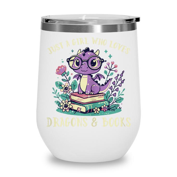 Girls Loves Dragon Books Fantasy Girls Kids Toddler Women Wine Tumbler