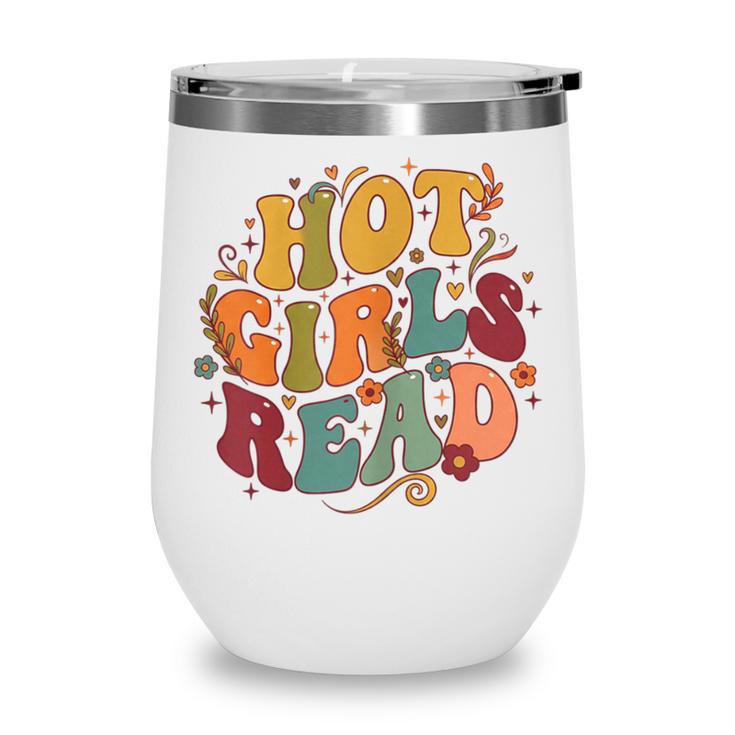 Hot Girls Read Aesthetic Book Lover Reading Wine Tumbler
