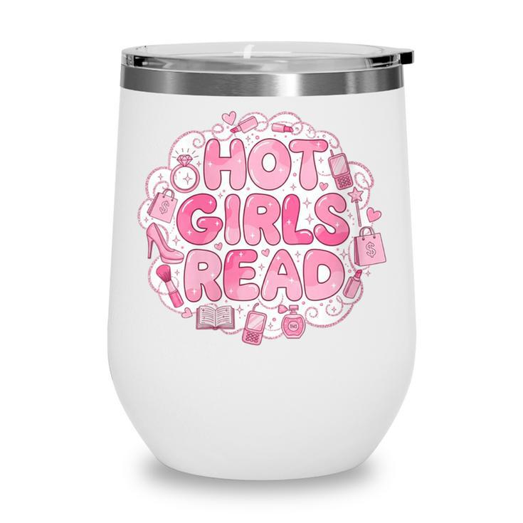 Hot Girls Read Pink Aesthetic Book Lover Reading Wine Tumbler
