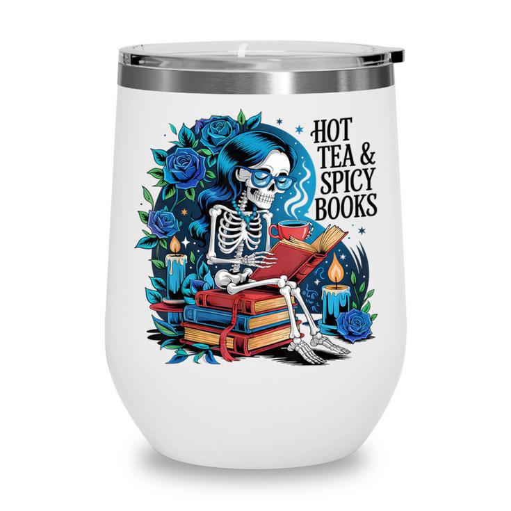 Hot Tea & Spicy Books Skeleton Reader Wine Tumbler