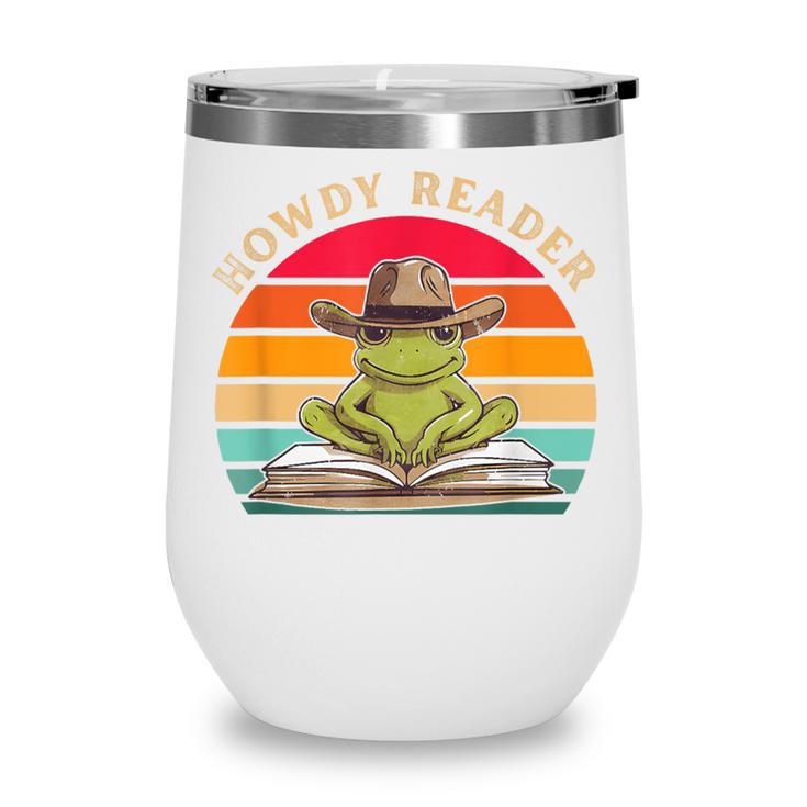 Howdy Reader Frog Reading Book Vintage Wine Tumbler