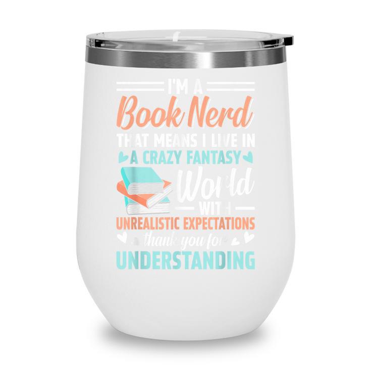 I'm a Book Nerd Bookworm Wine Tumbler