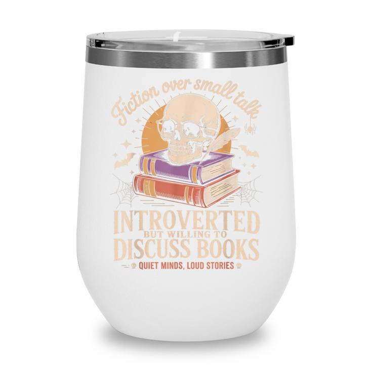 Introverted But Willing To Discuss Books Cozy Aesthetic Wine Tumbler