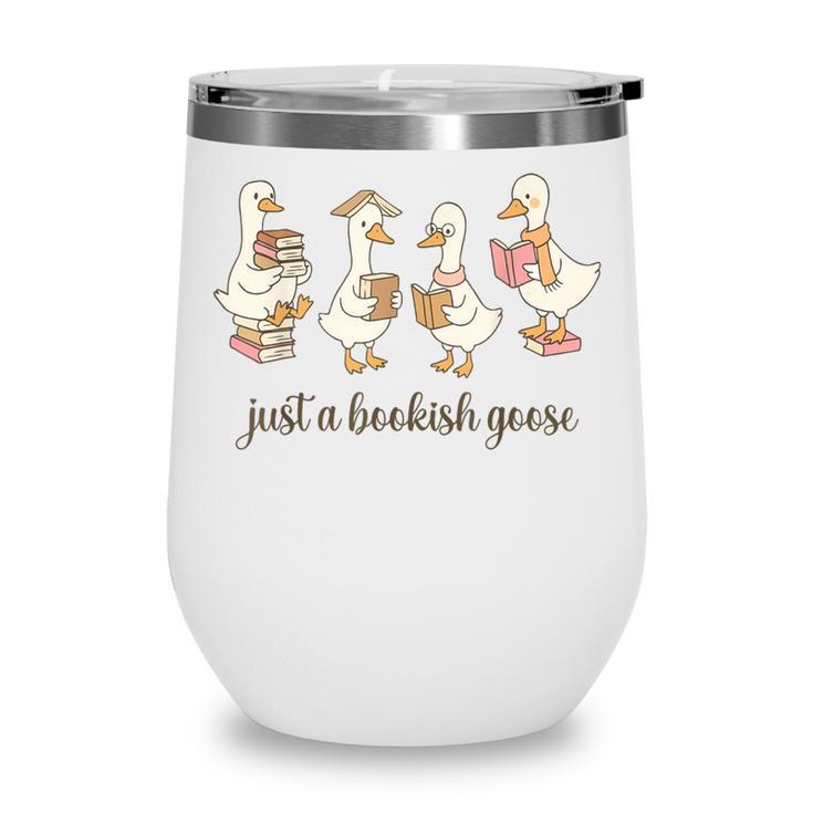Just A Bookish Goose Goose Book LoverSilly Goose Book Club Wine Tumbler Just A Bookish Goose Goose Book LoverSilly Goose Book Club Wine Tumbler