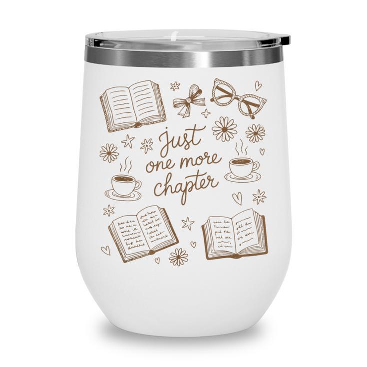 Just One More Chapter Book Lover Reading Men Women Matching Wine Tumbler Just One More Chapter Book Lover Reading Men Women Matching Wine Tumbler
