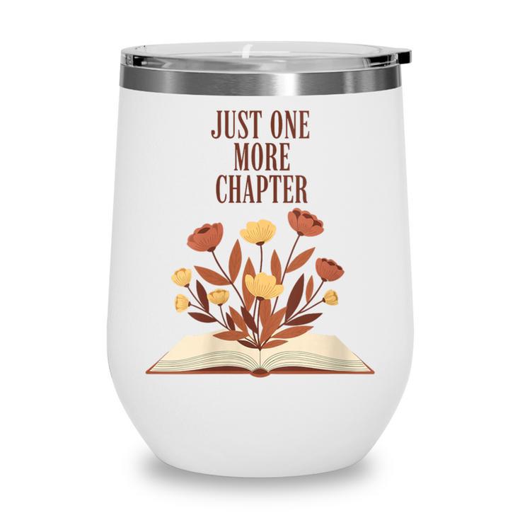 Just One More Chapter Book Lovers Floral Wine Tumbler