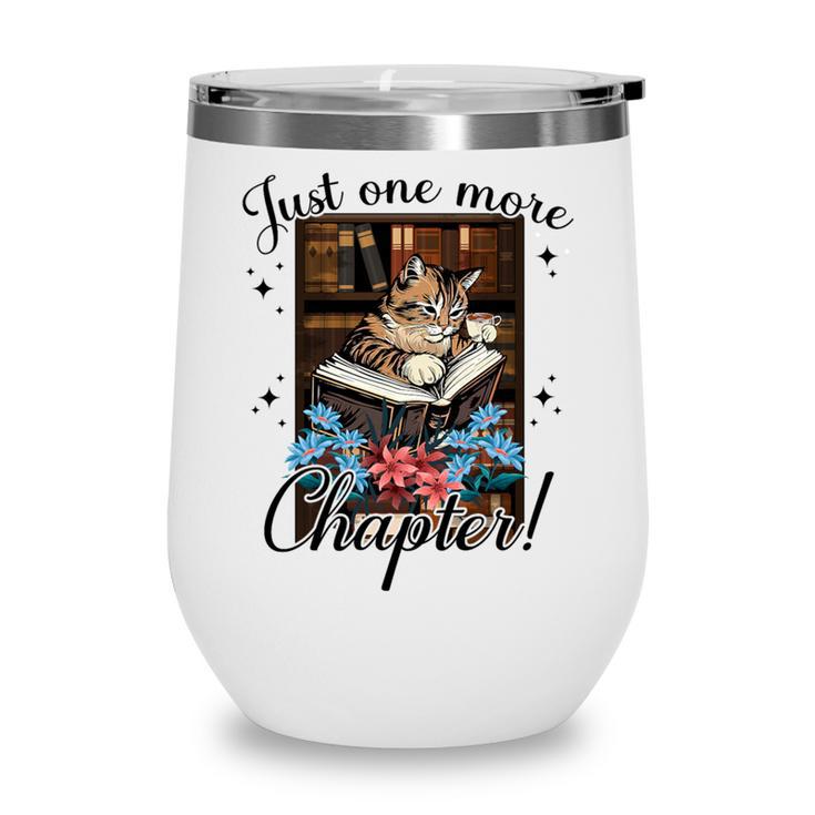 Just One More Chapter Cat Reading Books Coffee Lovers Premium Tri-Blend Wine Tumbler