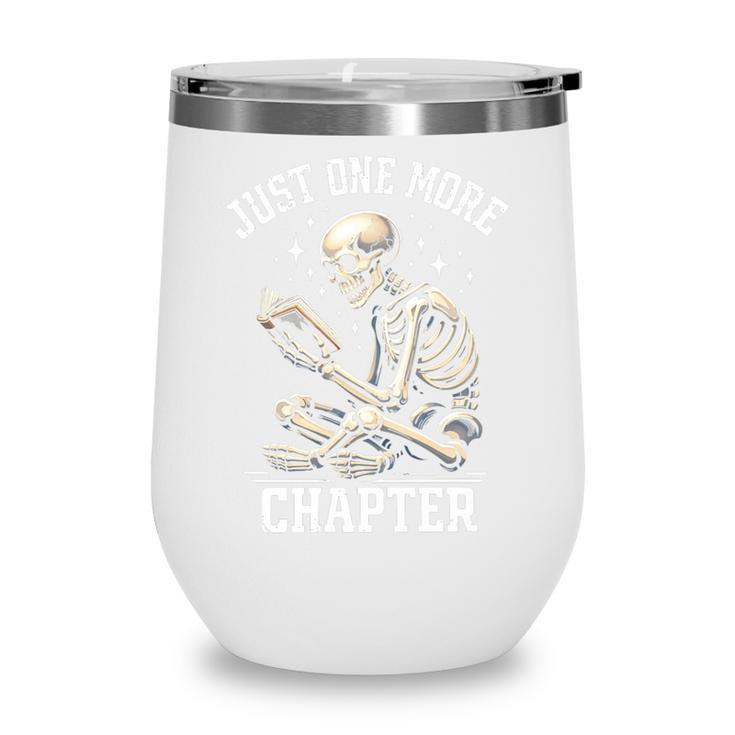 Just One More Chapter Reading Skeleton Book Lover Premium Tri-Blend Wine Tumbler