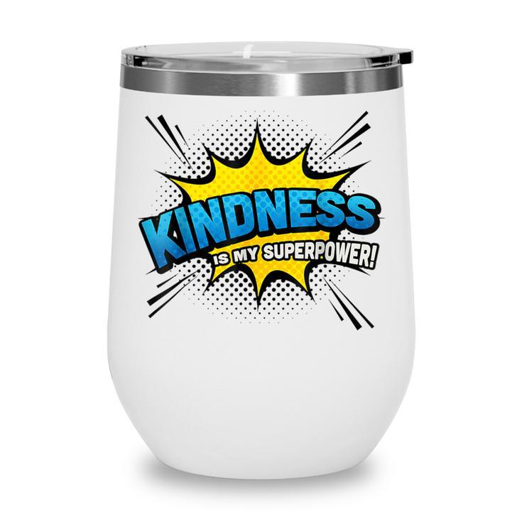 Kindness Is My Superpower Retro Comic Book T-Shirt Wine Tumbler