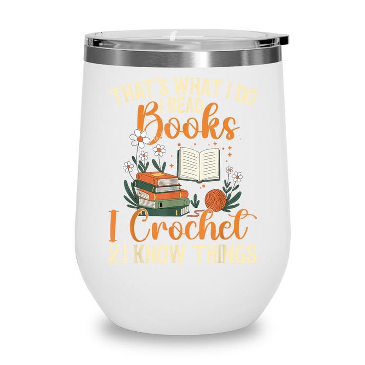 Knitting Crocheting Reading Books Yarn For Knitter Crochet Wine Tumbler