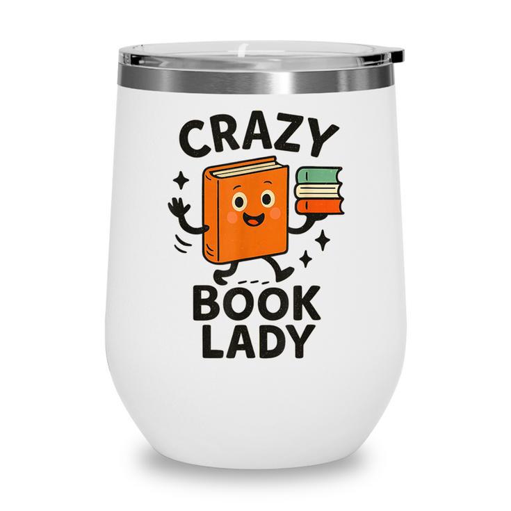 Librarian Book Reader Collector Book Worm For Women Wine Tumbler