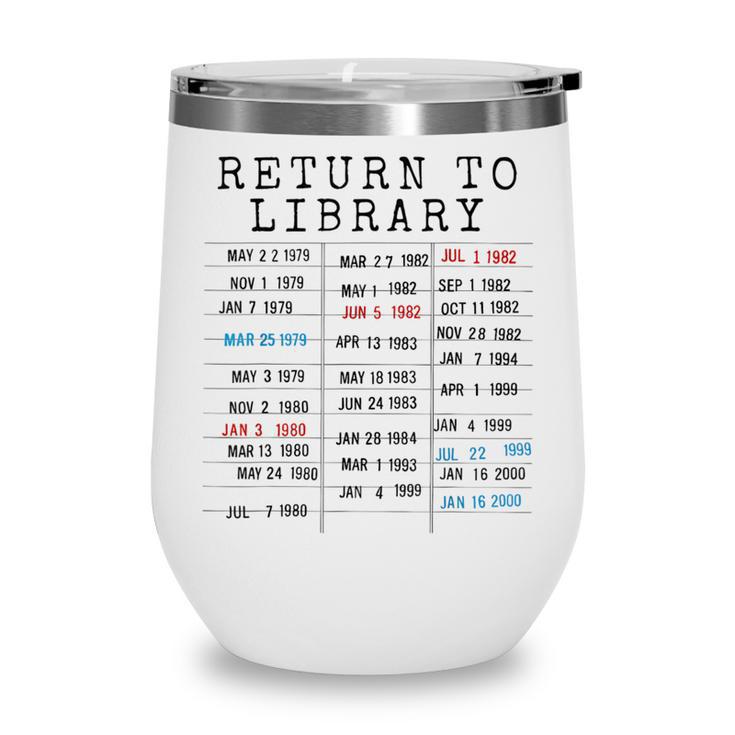 Library Card Due Date Stamp Book Lover Reading Vintage Read Wine Tumbler