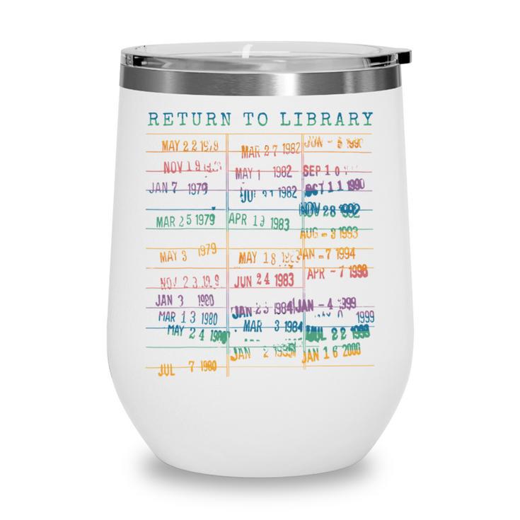 Library Card Vintage Book Due Date Bookish Rainbow Reading Wine Tumbler