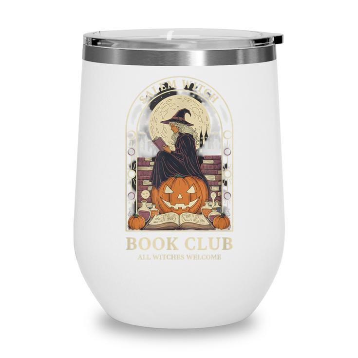 Literary Salem Witch Book Club All Witches Welcome Wine Tumbler