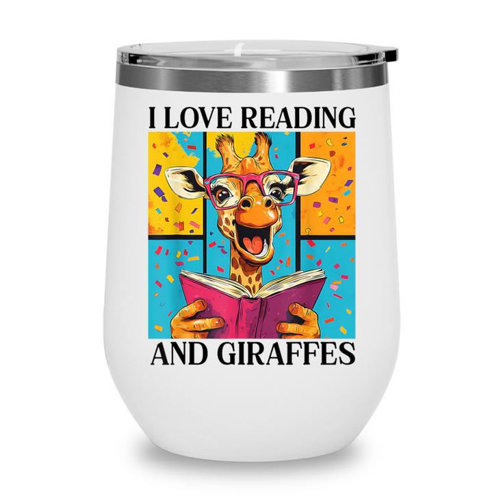 Love Reading And Giraffes Cute Giraffe Reading Book Lovers Wine Tumbler