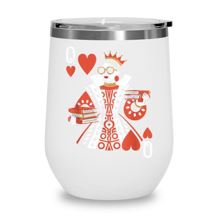 Modern Queen Of Hearts Book Lover Reading Novels Romantasy Wine Tumbler