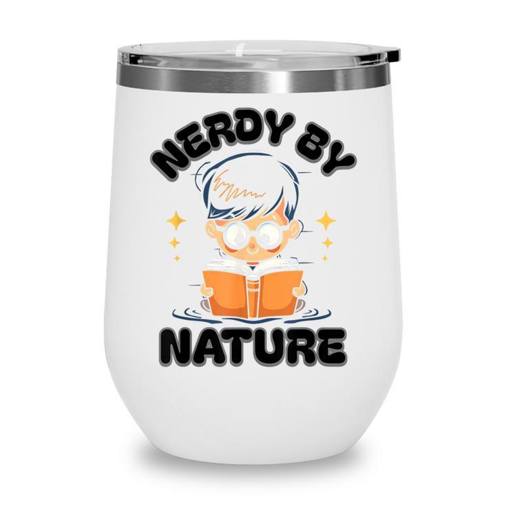 Nerdy By Nature Chibi Cute Book Lover Wine Tumbler Nerdy By Nature Chibi Cute Book Lover Wine Tumbler