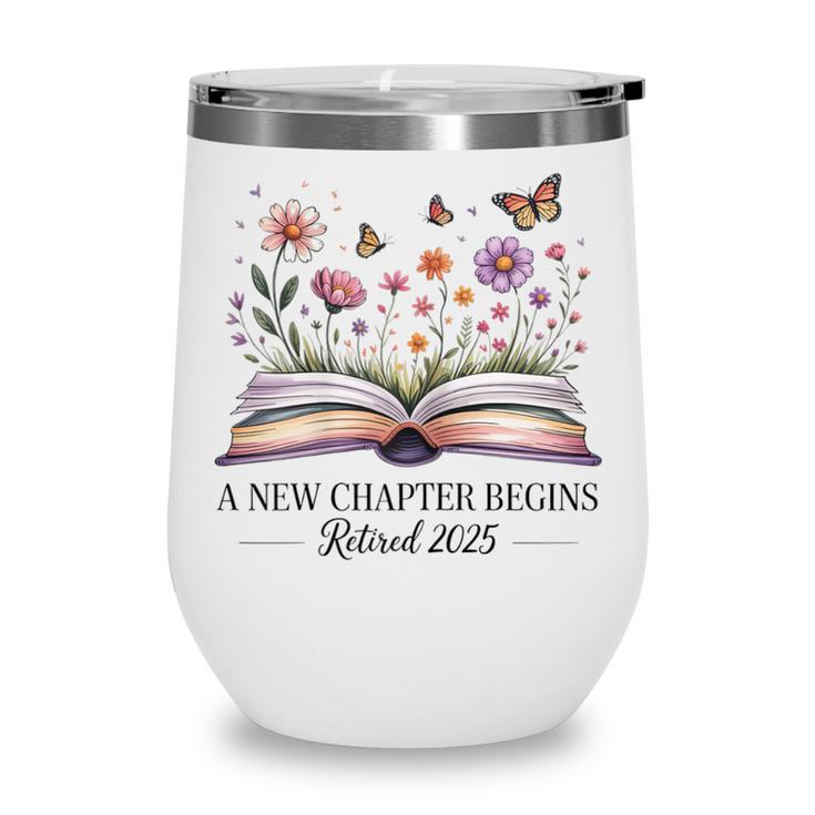 a New Chapter Begins Retired 2025 Floral Book Retirement Wine Tumbler