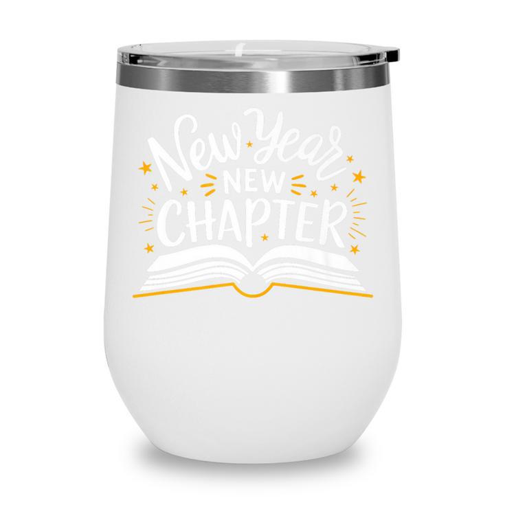 New Year New Chapter Happy New Year 2025 Book Premium Wine Tumbler