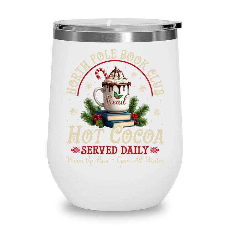 North Pole Book Club Hot Cocoa Librarians Bookish Christmas Wine Tumbler