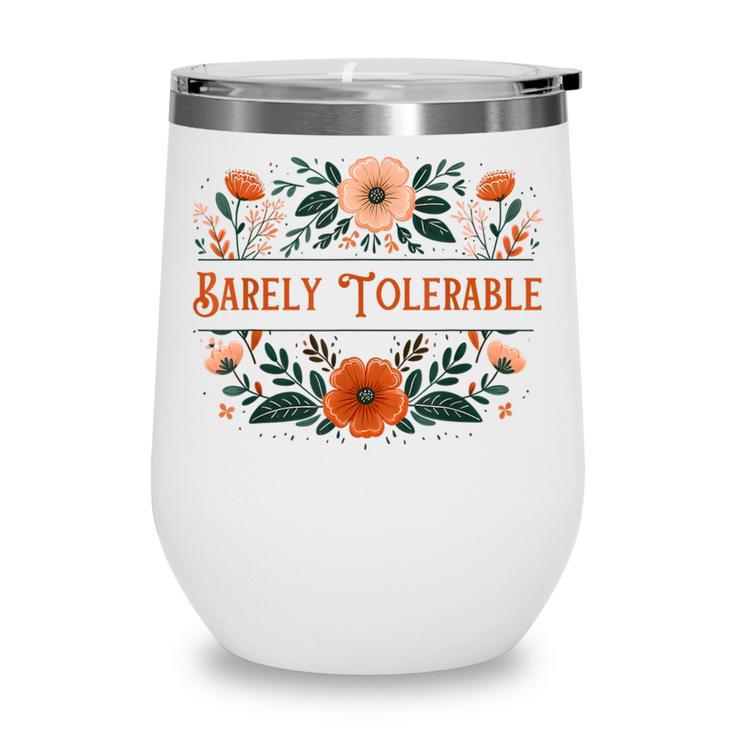 Pride And Prejudice Barely Tolerable Book Lover Bookish Wine Tumbler