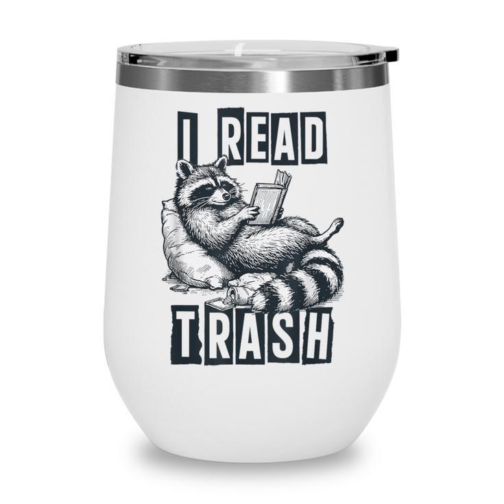Racoon Reading Spicy Smutty Book Booktok I Read Trashy Books Wine Tumbler