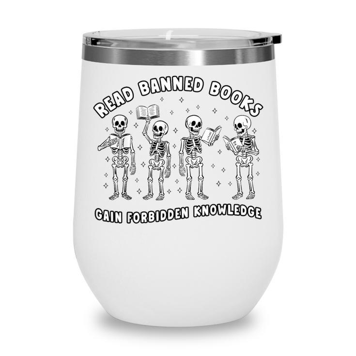 Read Banned Book Lover Forbidden Knowledge Reading Teacher Wine Tumbler Read Banned Book Lover Forbidden Knowledge Reading Teacher Wine Tumbler