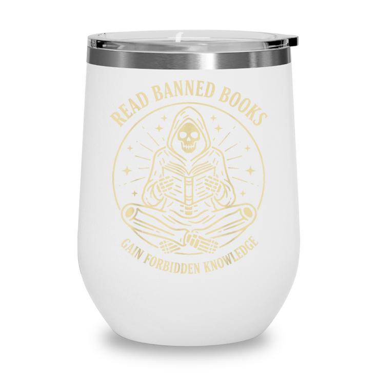 Read Banned Books Gain Forbidden Knowledge Skeleton Wine Tumbler