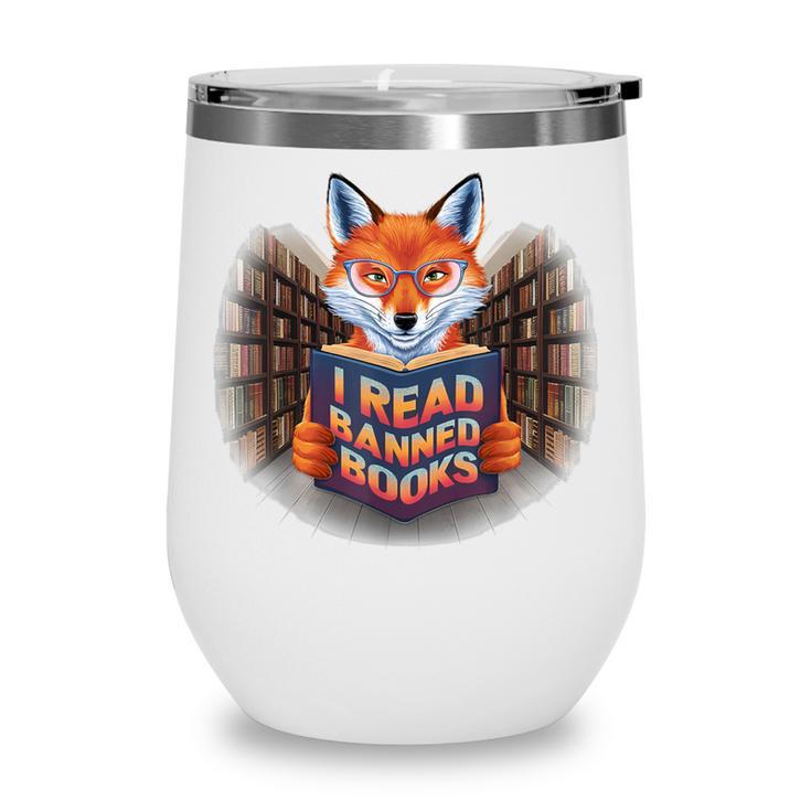 I Read Banned Books Sly Fox Reading Books Wine Tumbler