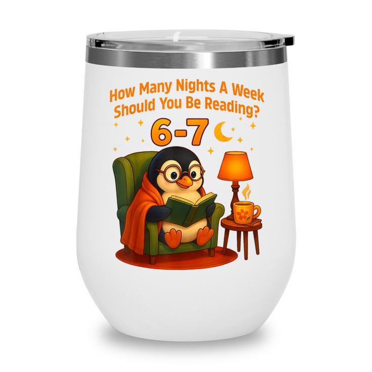 Reading 6 7 Six Seven Meme English Teacher Book Lover Wine Tumbler Reading 6 7 Six Seven Meme English Teacher Book Lover Wine Tumbler