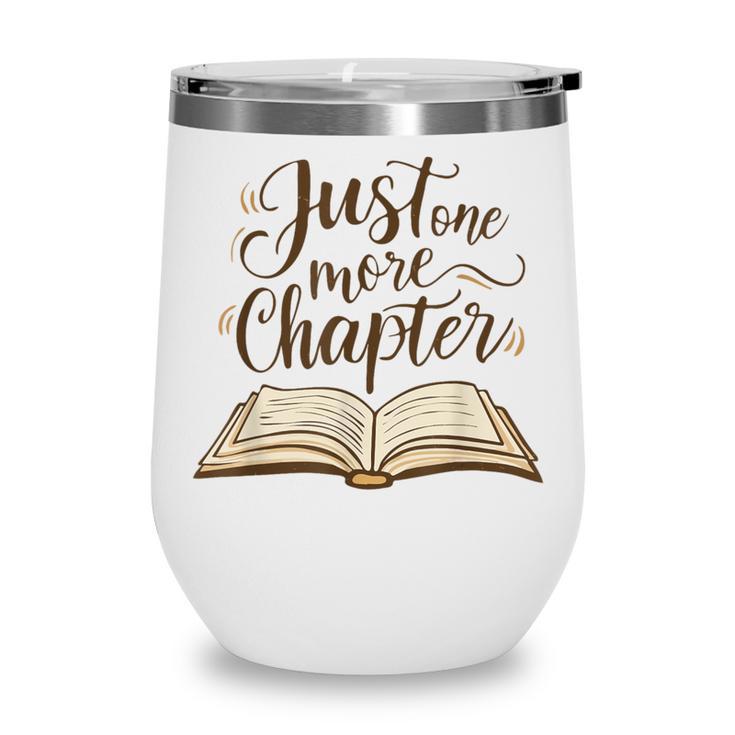 Reading Book Lover Club Librarian Just One More Chapter Wine Tumbler