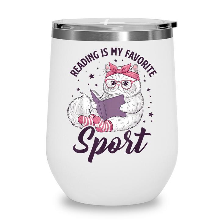 Reading Is My Favorite Sport Saying Cat And Book Lover Wine Tumbler