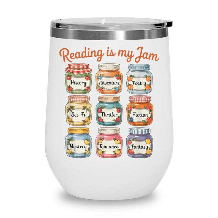 Reading Is My Jam Cute Jelly Jars Book Genres Wine Tumbler