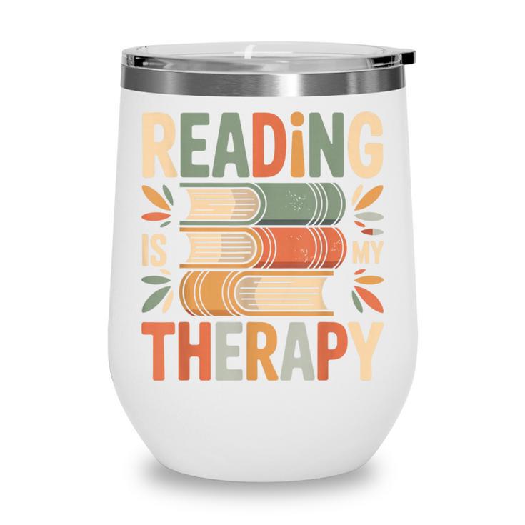 Reading Is My Therapy Book Lover Wine Tumbler