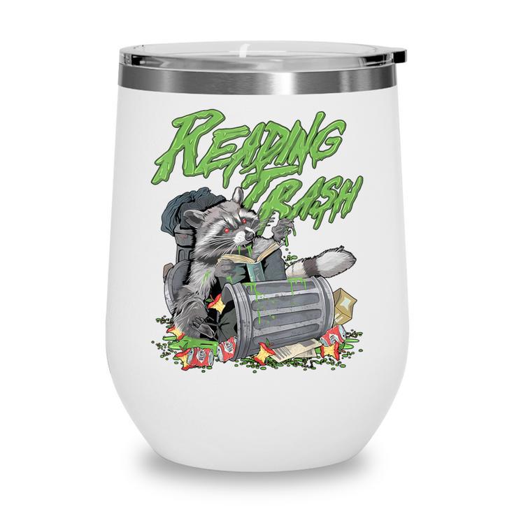 Reading Trash Racoon Bookworm Bookish Librarian Book Lover Wine Tumbler Reading Trash Racoon Bookworm Bookish Librarian Book Lover Wine Tumbler