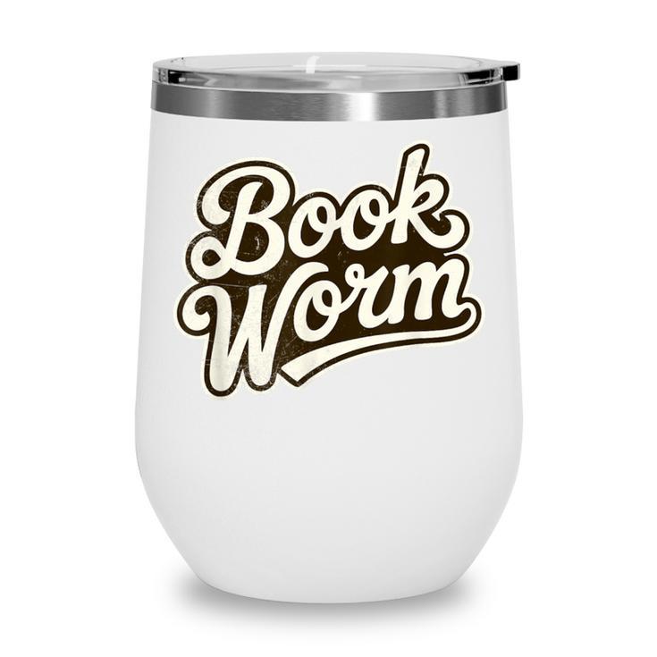 Retro Book Worm Reading For Book Lovers Wine Tumbler