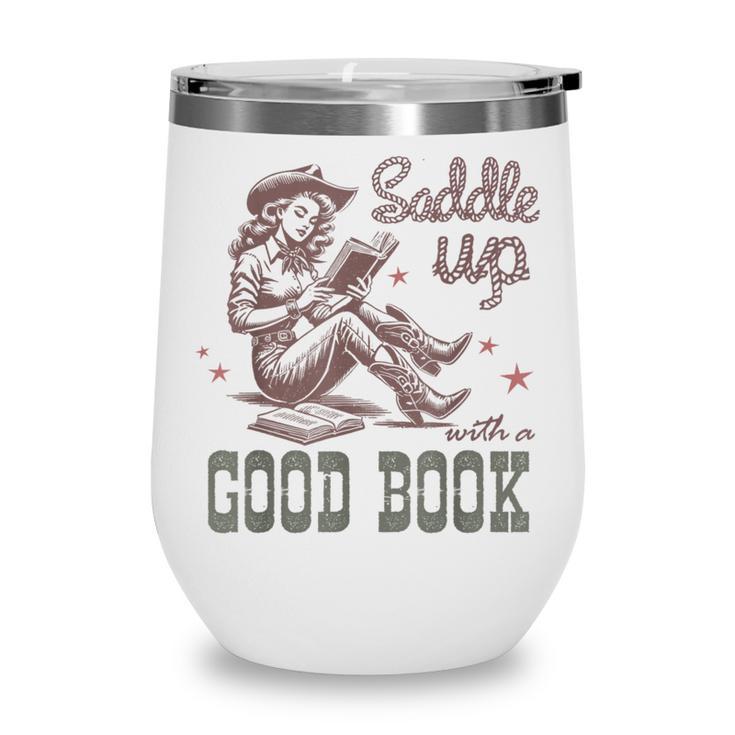 Retro Cowgirl ReadingTee Saddle Up With A Good Book Western Wine Tumbler