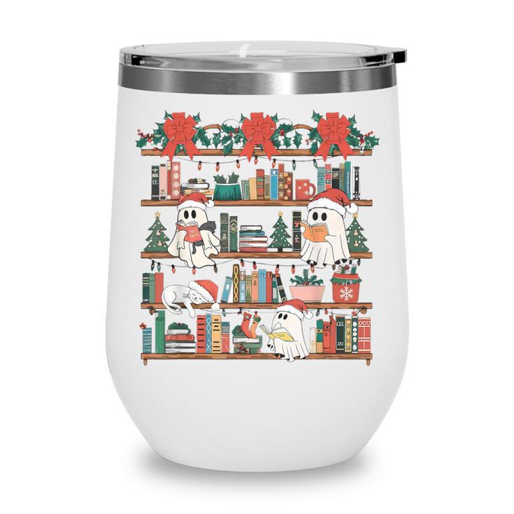 Retro Ghost Reading Book Teacher Librarian Bookish Christmas Wine Tumbler Retro Ghost Reading Book Teacher Librarian Bookish Christmas Wine Tumbler