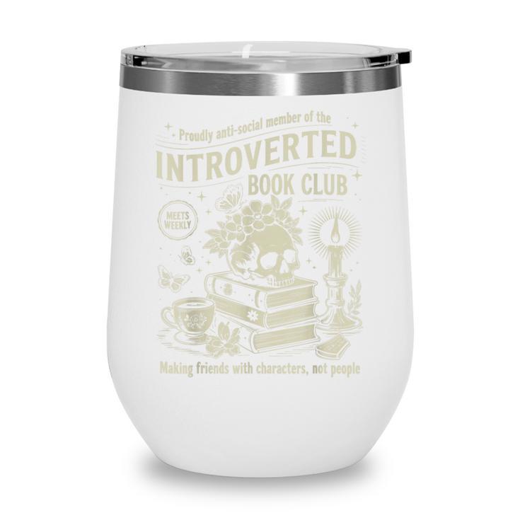 Retro Proud Anti Social Member Of Introverted Book Club Wine Tumbler