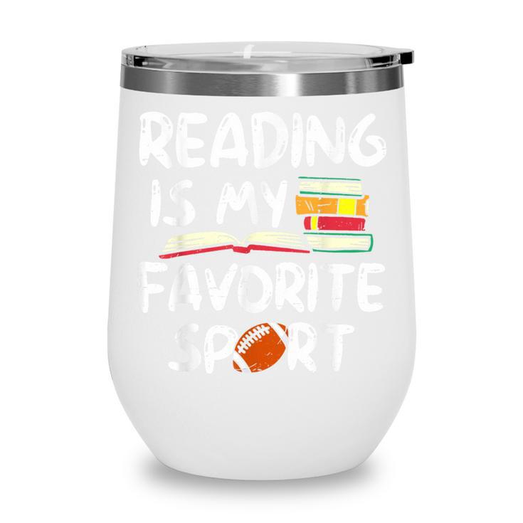 Retro Reading Is My Favorite Sport Football World Book Day Wine Tumbler