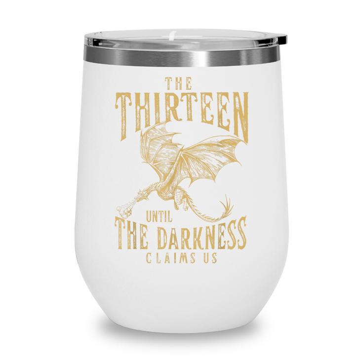 Retro Vintage The Thirteen Until The Darkness Claims Us Book Wine Tumbler