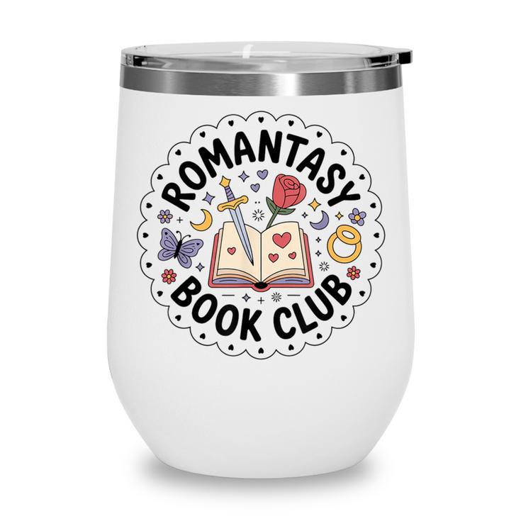 Romantasy Book Club Romance Fantasy Book Lover Tee Wine Tumbler